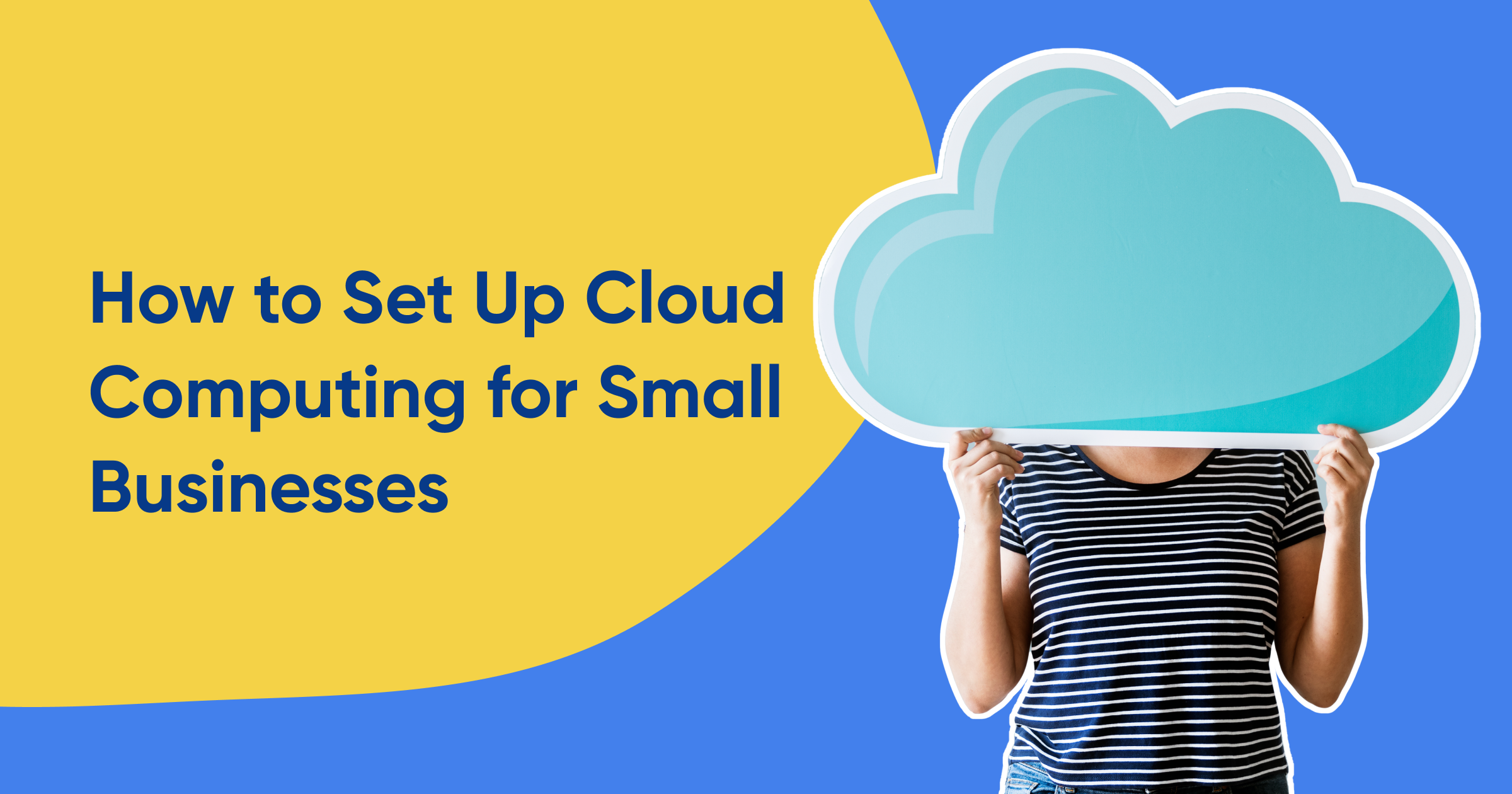 How to Set Up Cloud Computing for Small Businesses